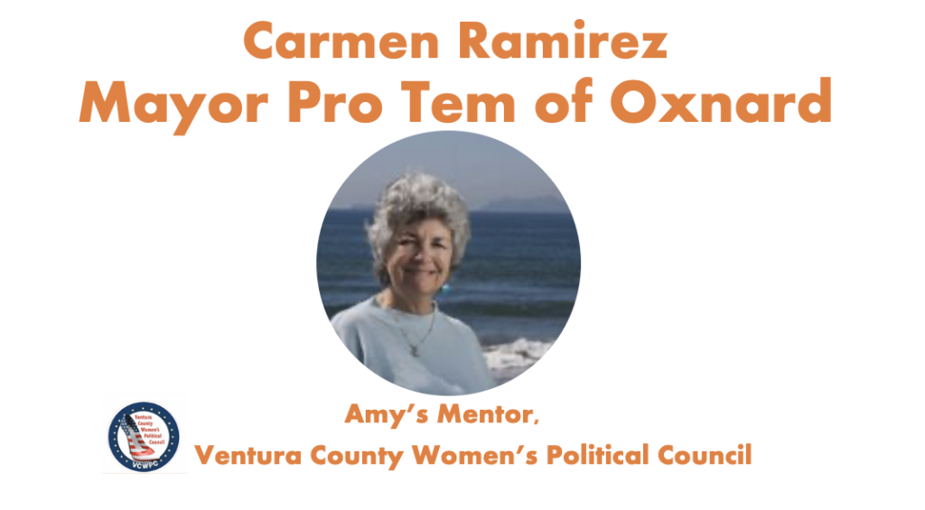 Endorsed by Carmen Ramirez, Mayor Pro Tem of Oxnard